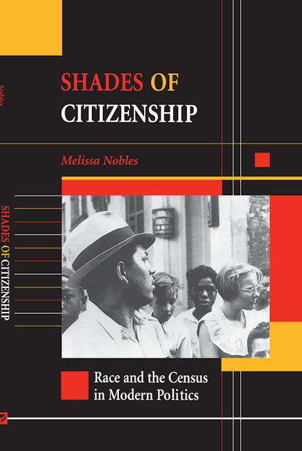Book cover image for Shades of Citizenship ISBN: 9780804740135